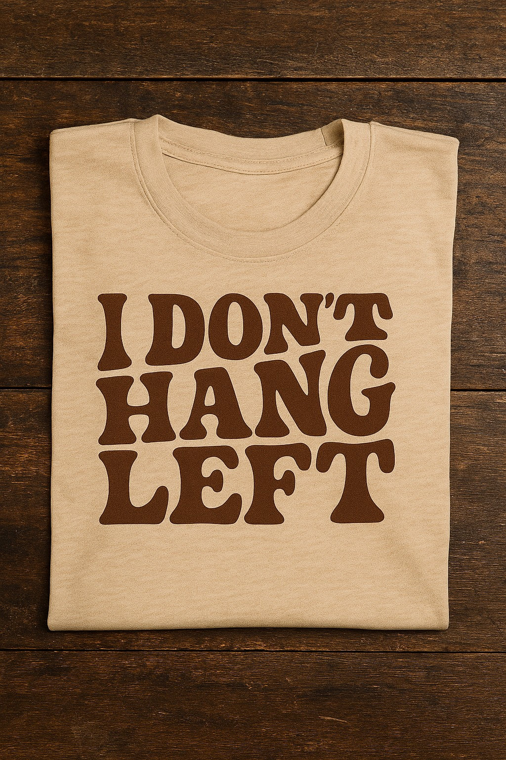 "I Don't Hang Left" Custom Logo Tee